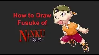 How to Draw Fusuke of Ninku