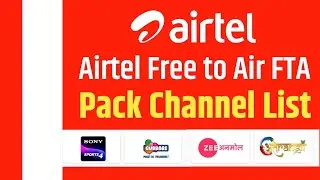 Airtel FTA Channel List 🔥| Airtel DTH Recharge Plans