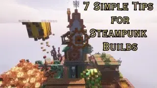 How to Build in the Steampunk Style | Building Tips