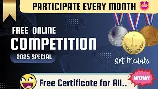 Free Online Competition 2025 || International Competition 2025 || Essay Contest 🤩