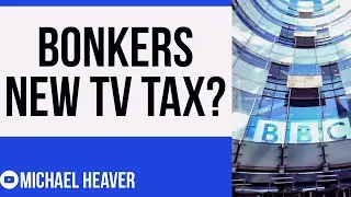 Bonkers New TV TAX To Fund BBC?