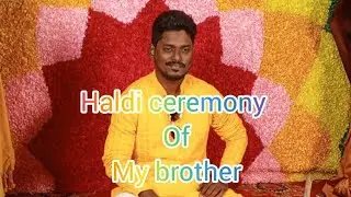 ####### haldi ceremony of my brother##### #######miracle 💫**world hashu #######
