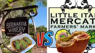 Divide and conquer Little Italy and Bernardo Winery. Market Vlog #5