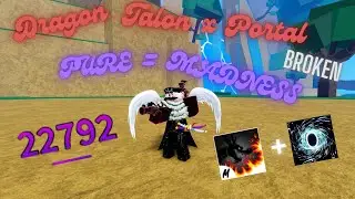 REWORKED Dragon Talon x Portal Combo = PURE MADNESS 🔥 || Blox Fruits