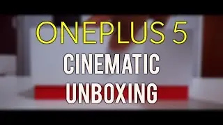 OnePlus 5 Cinematic Unboxing (Midnight Black 8GB) #Unboxthe5