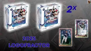 2025 Topps Chrome Logofractor Box Opening x2 &ndash; Was It Worth It? Can We Right This Ship?