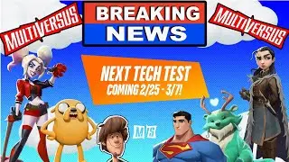 BREAKING NEWS Next MULTIVERSUS PlayTest Date Announced