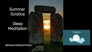 Sleep Meditation - Summer Solstice Healing and Relaxation
