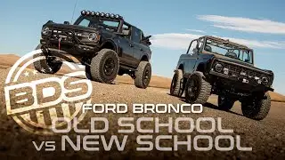 Ford Bronco | Old School vs New School