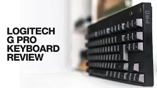 Logitech G Pro Keyboard Full Review