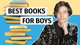 The best books for boys (ages 13 to 19)