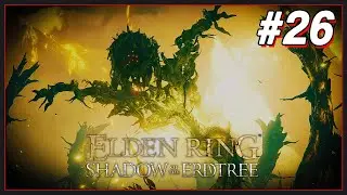 Making A Terrible Case For Gardening | Elden Ring: Shadow of the Erdtree [26]