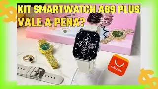 SMARTWATCH A89 PLUS, VALE A PENA?