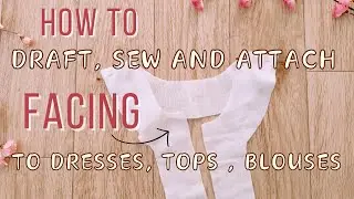How to Sew Facing for Beginners | Sewing Tutorial