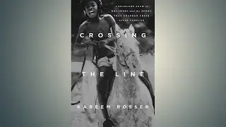 Crossing the Line: A Fearless Team of Brothers and the Sport That Changed Their Lives Forever