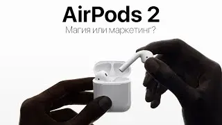 Apple выпустила AirPods 2019! Что нового добавили во 2 поколение?