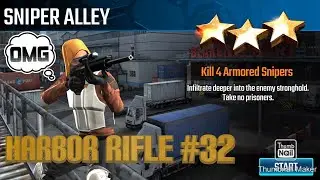 Sniper Alley, Sniper Strike Special Ops mission #32- Harbor (rifle/zone 11)