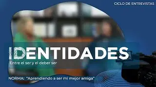 IDENTIDADES: Norma - 