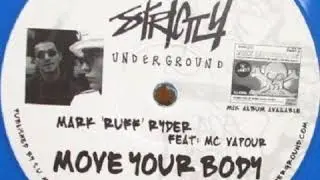 Move Your Body - Mark Ruff Ryder feat MC Vapour
