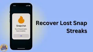How To Recover Lost Snapchat Streak &mdash; Full Guide!