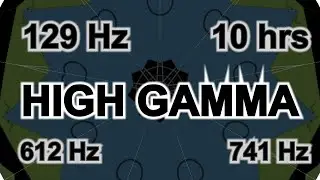 129 Hz HIGH GAMMA 10 hrs for Increase cognitive speed & Improve analytical thinking RIGHT ear 741 Hz