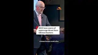 ASIO boss warns of espionage threat from Chinese hackers