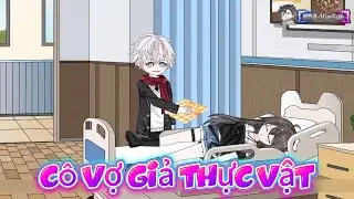 Full Bộ ll Cô Vợ Giả Thực Vật ll Cày Phim 2h Đêm