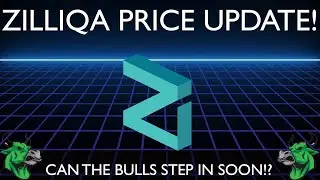 ZILLIQA - PRICE UPDATE - CAN THE BULLS STEP IN SOON!?