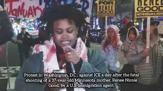 Protest in Washington DC, against ICE a day after the fatal shooting of a 37-year-old Minnesota..
