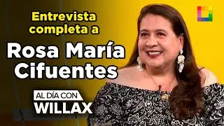 Al Día con Willax - FEB 02 - ENTREVISTA COMPLETA A ROSA MARÍA CIFUENTES | Willax