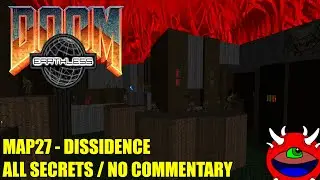 Doom: Earthless - MAP27 Dissidence - All Secrets No Commentary Gameplay