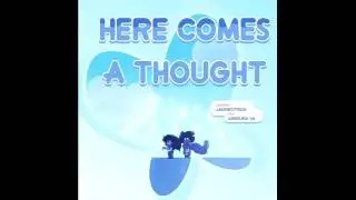 (Audio) - Here Comes A Thought (Jakeneutron Cover Feat. Angelina Va)