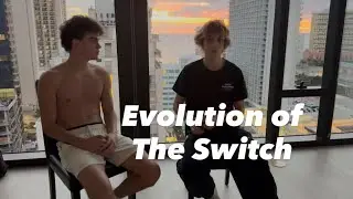 The Evolution of The Switch