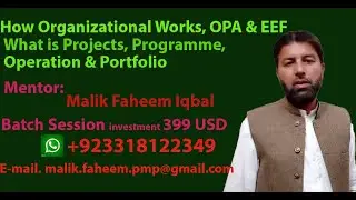 How Organizational works, OPA & EEF