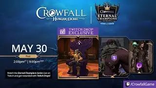 CROWFALL Eternal Champions Series - Final Event