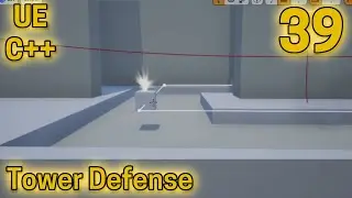 Exp. 14 Tower Defense - Enemy VFX #2 (Pt 39) | UE4 C++ Indonesia