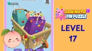 Screw Master 3D Level 17 Solution Walkthrough | Shopping Cart 🛒  | Full Gameplay | HD