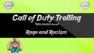 MW3 Griefing - Rage and Racism
