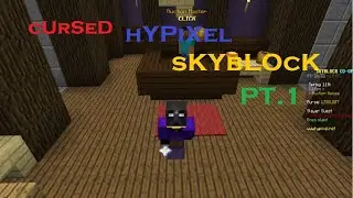 CurSEd HyPiXeL SkyBLoCk-pt.1-Maxor??Rly?