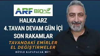 Arf Bio Enerji Halka Arz 4. Tavan Devam #arfye Gün İçi Son Rakamlar