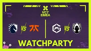 TL vs FNC | GX vs TH | VCT EMEA Kickoff #VCTWatchparty | !patreon !socials
