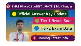 ✔️ EMRS Phase 02 | Official Answer Key Update | Tier-1 Result, Tier-2 Date, Joining Info 2026 