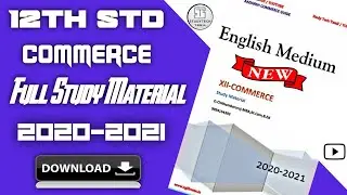 12th Std Commerce Full Study Material / New Edition 2020-2021 / ( English Medium )