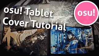 Tutorial for how you can make your own osu! Tablet Cover for the Wacom CTL-472 and Gaomon S620