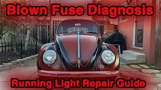 1965 VW Bug Fuse Diagnosis and Fix