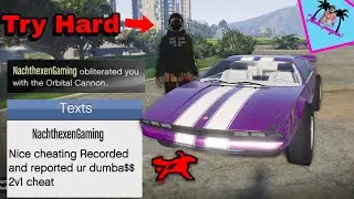 Salty Tryhard Says I&rsquo;m CHEATING Than ORBS ME! GTA Online PVP 