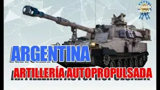 ARGENTINA 💪 &iexcl;Artiller&iacute;a Autopropulsada 👉 
