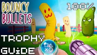 Bouncy Bullets | Easy Cheap Fast Platinum! | 100% Trophy Guide