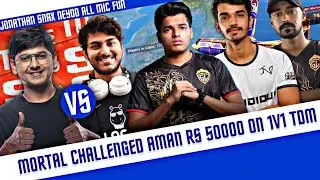 Mortal challenge Aman ₹50000 & eSports Award | Jonathan Neyoo All mic😂