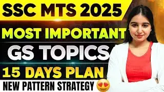 IMPORTANT GK TOPICS FOR SSC MTS 2025 😍| New Pattern के आधार पर | SSC MTS 2025 GK STRATEGY 